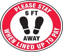 Accuform MFS354 - Slip-Gard&trade; Floor Sign: Please Stay 6 FT Away When Lined Up To Pay